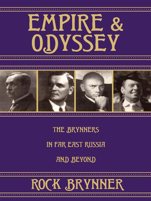 Title details for Empire and Odyssey by Rock Brynner - Wait list